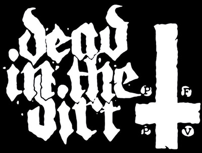 DEAD IN THE DIRT - The Blind Hole