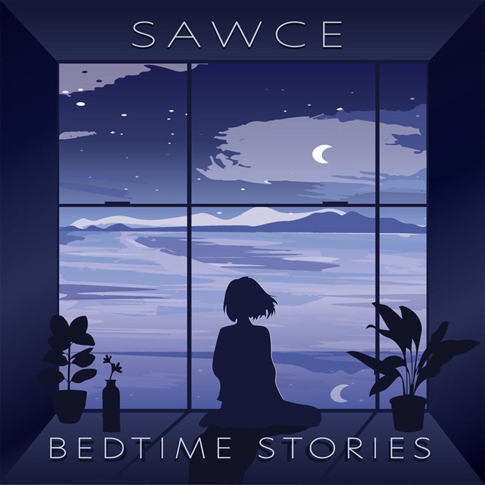 SAWCE - Bedtime Stories