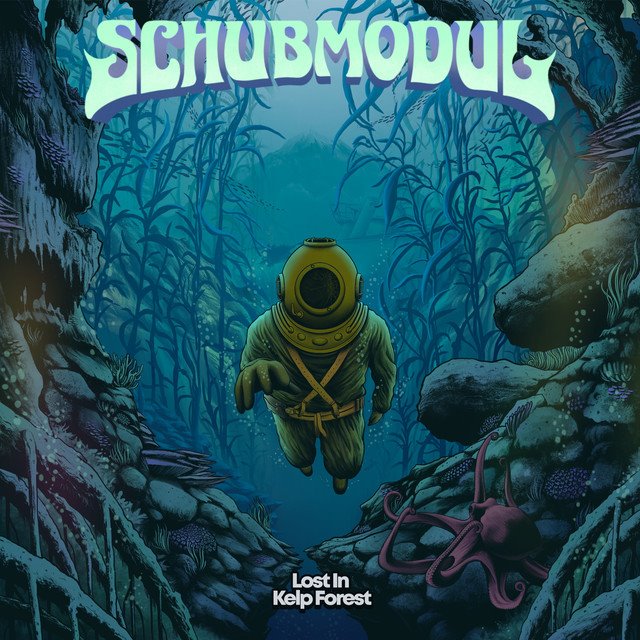 SCHUBMODUL - Lost In Kelp Forest