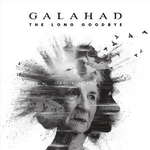 GALAHAD - The Long Goodbye