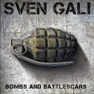 SVEN GALI - Bombs and Battlescars