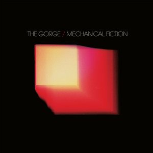 THE GORGE - Mechanical Fiction