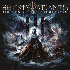 GHOSTS OF ATLANTIS - Riddles of the Sycophants