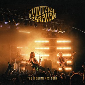 THE VINTAGE CARAVAN - The Monuments Tour (Live)
