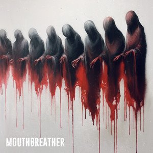MOUTHBREATHER - Self-Tape