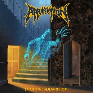 APPARITION - Fear the Apparition