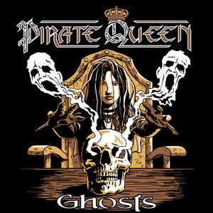 PIRATE QUEEN - Ghosts