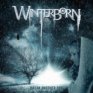 WINTERBORN - Break Another Day