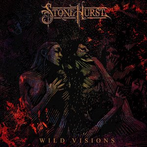 STONEHURST - Wild Visions