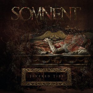 SOMNENT - Severed Ties