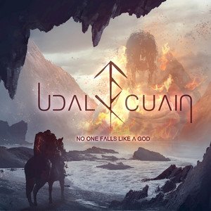 UDAL CUAIN - No One Falls Like a God