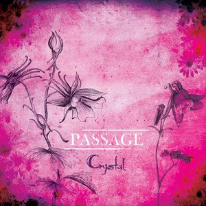 PASSAGE - Crystal