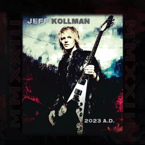 JEFF KOLLMAN - 2023 A.D.
