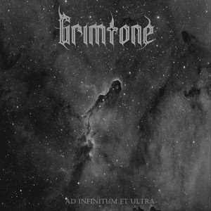 GRIMTONE - Ad Infinitum Et Ultra