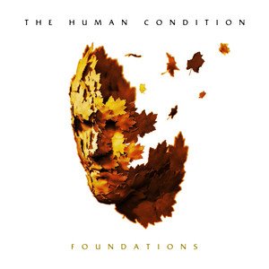 THE HUMAN CONDITION - Foundations