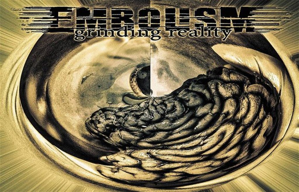 EMBOLISM - Grinding Reality
