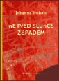 Johanna Sinisalo - NE PED SLUNCE ZPADEM
