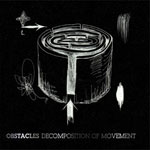 OBSTACLES - Decomposition Of Movement
