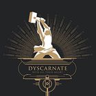 DYSCARNATE - With All Their Might