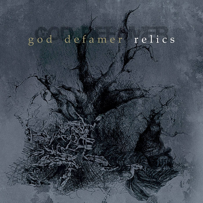 GOD DEFAMER - Relics