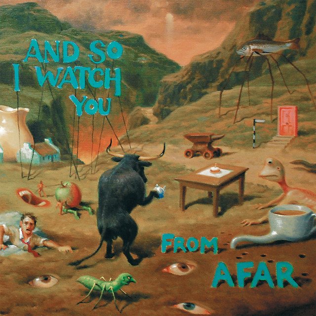 AND SO I WATCH YOU FROM AFAR - And So I Watch You From Afar