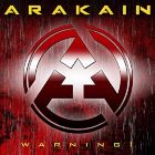 ARAKAIN - Warning!