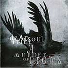 DEAD SOUL TRIBE - A Murder Of Crows