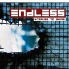 ENDLESS - Refuse To Shine