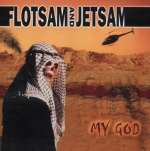 FLOTSAM AND JETSAM - My God