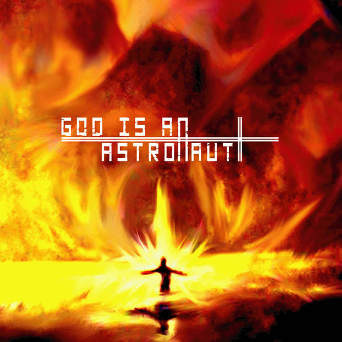 GOD IS AN ASTRONAUT - God Is An Astronaut