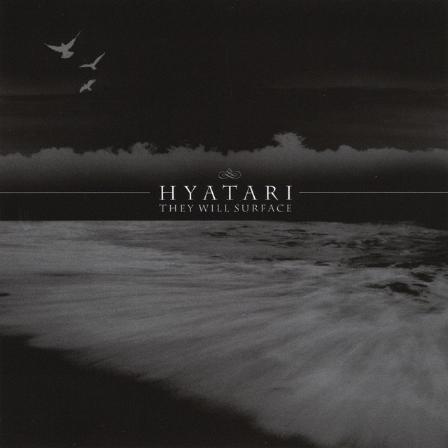 HYATARI - They Will Surface