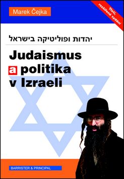 Marek ejka - JUDAISMUS A POLITIKA V IZRAELI