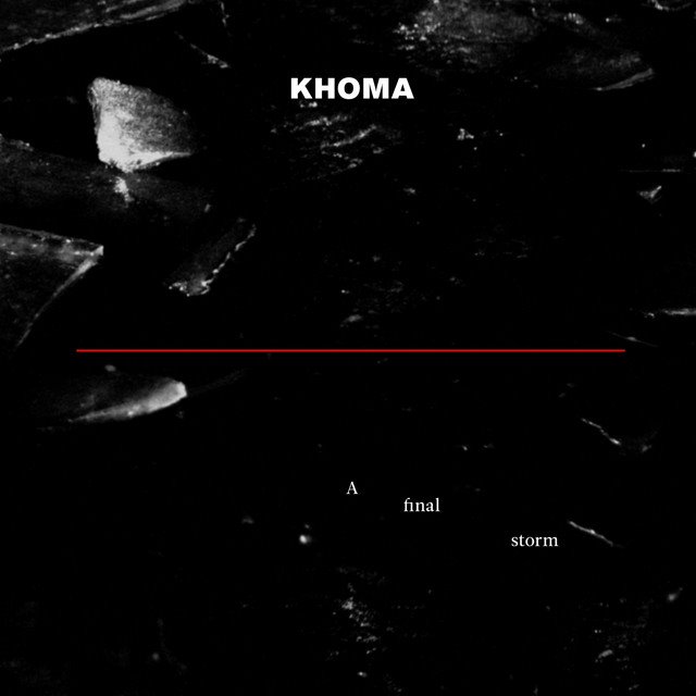 KHOMA - A Final Storm