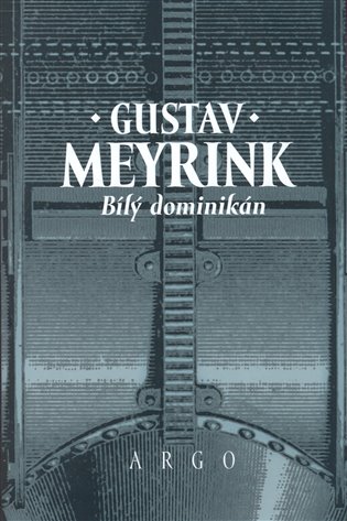 Gustav Meyerink - BL DOMINIKN