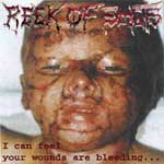 REEK OF SHITS - I Can Feel Your Wounds Are Bleeding / Slaughterhouse