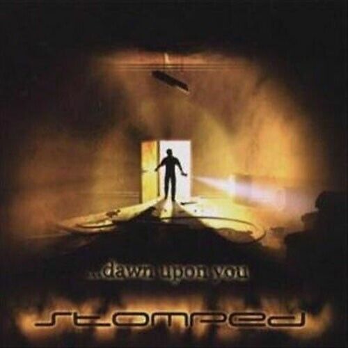 STOMPED - ...Dawn Upon You