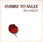 SUBWAY TO SALLY - Herzblut