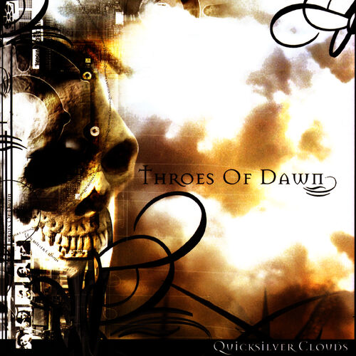 THROES OF DAWN - Quicksilver Clouds