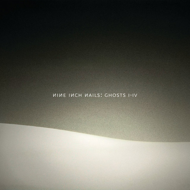 NINE INCH NAILS - Ghosts I-IV + The Slip